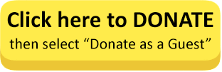 Click here to DONATE then select Donate as a Guest